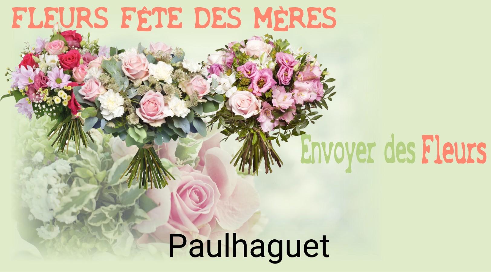 Bouquet de Fête des Mères livré à Paulhaguet